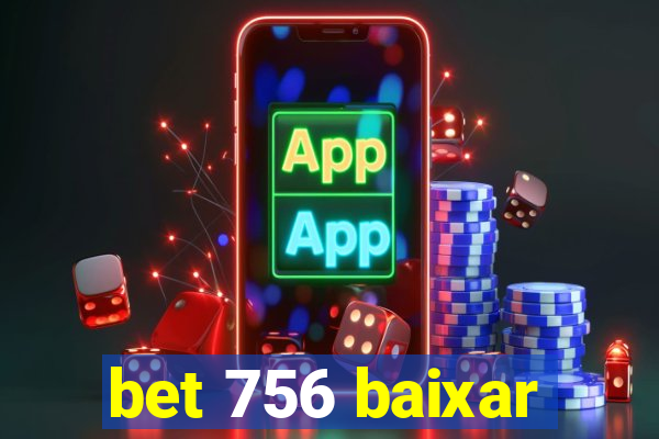 bet 756 baixar